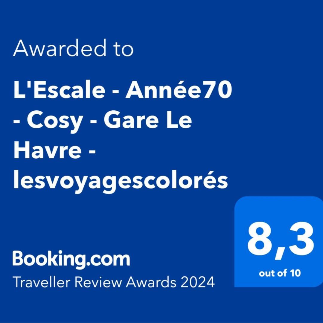 L'Escale - Annee70 - Retro - Face A La Gare Le Havre - Lesvoyagescolores Екстериор снимка